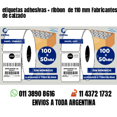 etiquetas adhesivas ribbon de 110 mm Fabricantes de calzado