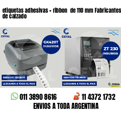 etiquetas adhesivas ribbon de 110 mm Fabricantes de calzado