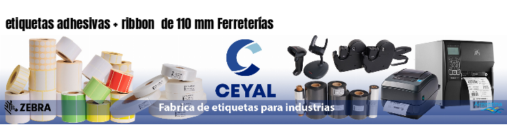 etiquetas adhesivas ribbon de 110 mm Ferreterías