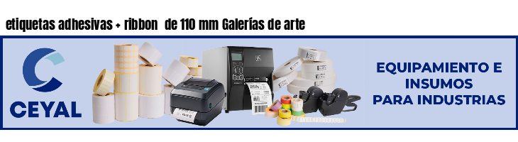 etiquetas adhesivas   ribbon  de 110 mm Galerías de arte
