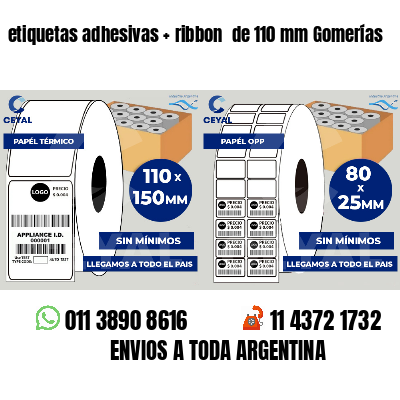 etiquetas adhesivas   ribbon  de 110 mm Gomerías