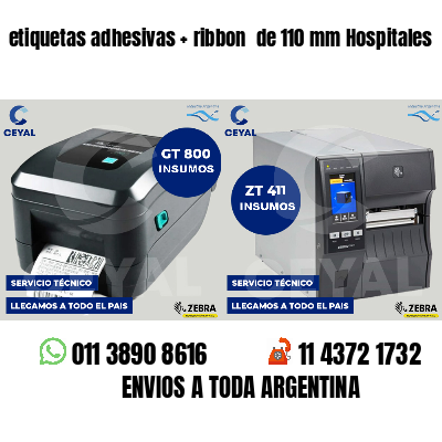 etiquetas adhesivas   ribbon  de 110 mm Hospitales