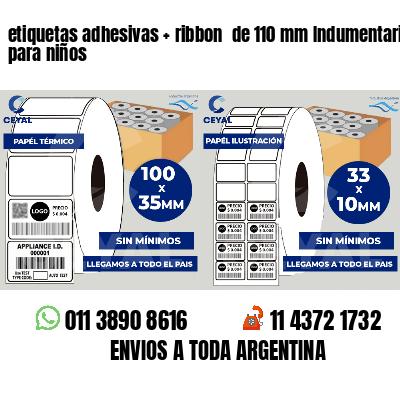 etiquetas adhesivas   ribbon  de 110 mm Indumentaria para niños