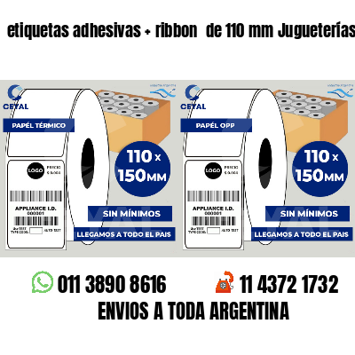 etiquetas adhesivas ribbon de 110 mm Jugueterías