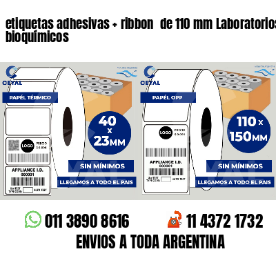etiquetas adhesivas ribbon de 110 mm Laboratorios bioquímicos