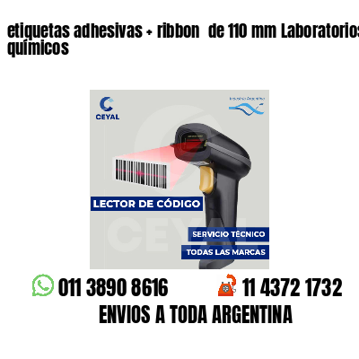 etiquetas adhesivas   ribbon  de 110 mm Laboratorios químicos