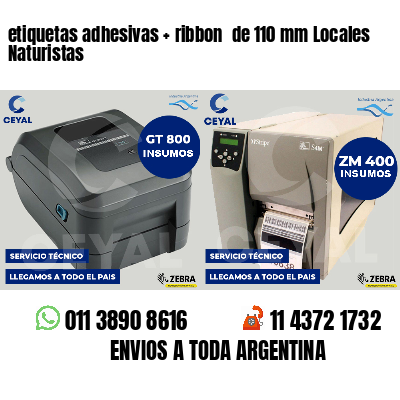 etiquetas adhesivas ribbon de 110 mm Locales Naturistas
