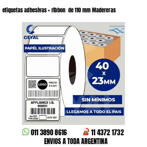 etiquetas adhesivas   ribbon  de 110 mm Madereras