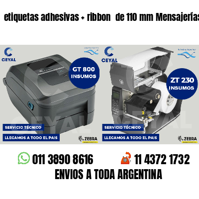 etiquetas adhesivas ribbon de 110 mm Mensajerías
