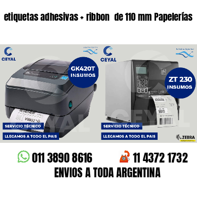 etiquetas adhesivas   ribbon  de 110 mm Papelerías
