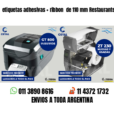 etiquetas adhesivas ribbon de 110 mm Restaurants