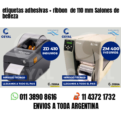 etiquetas adhesivas   ribbon  de 110 mm Salones de belleza