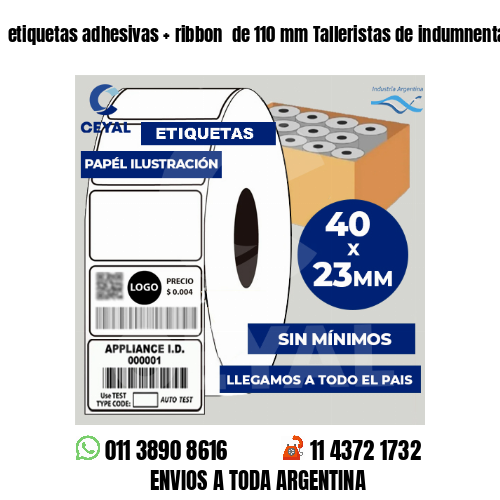etiquetas adhesivas   ribbon  de 110 mm Talleristas de indumnentaria