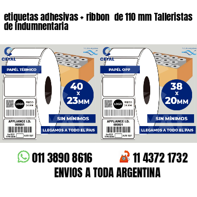 etiquetas adhesivas ribbon de 110 mm Talleristas de indumnentaria