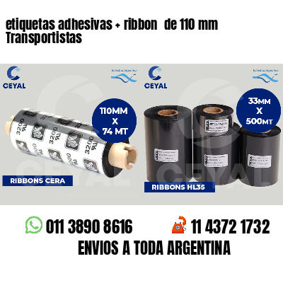 etiquetas adhesivas   ribbon  de 110 mm Transportistas