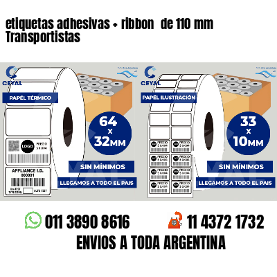 etiquetas adhesivas   ribbon  de 110 mm Transportistas