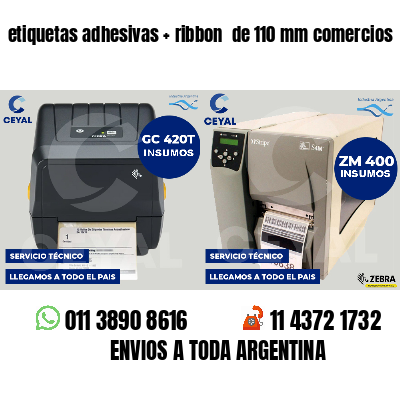 etiquetas adhesivas ribbon de 110 mm comercios