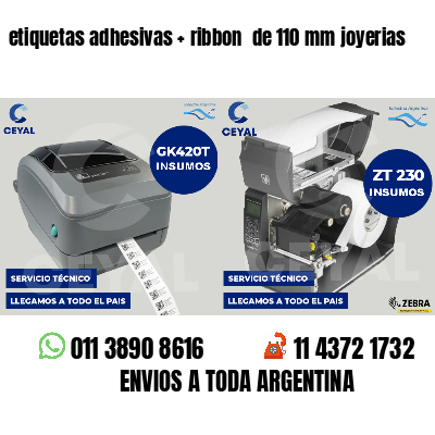 etiquetas adhesivas ribbon de 110 mm joyerias