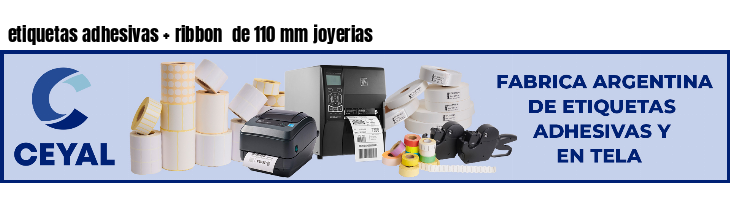 etiquetas adhesivas ribbon de 110 mm joyerias