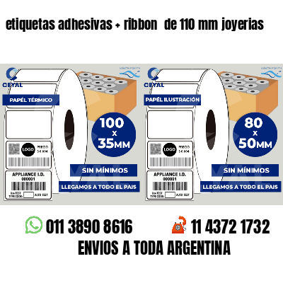 etiquetas adhesivas   ribbon  de 110 mm joyerias