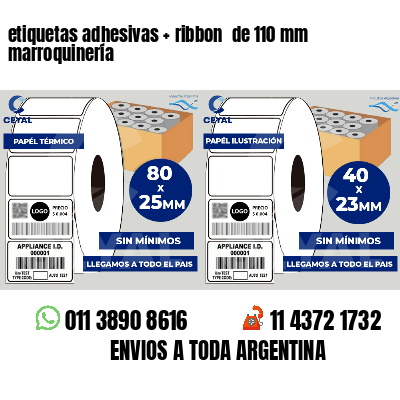 etiquetas adhesivas   ribbon  de 110 mm marroquinería