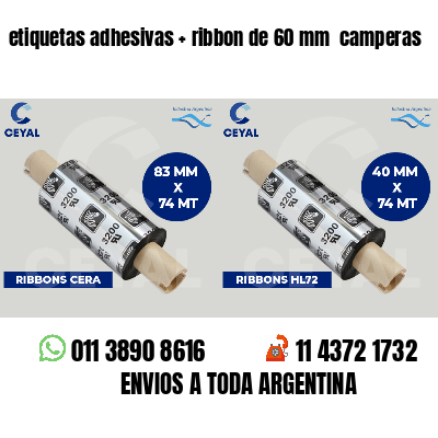 etiquetas adhesivas ribbon de 60 mm camperas