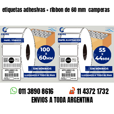 etiquetas adhesivas ribbon de 60 mm camperas
