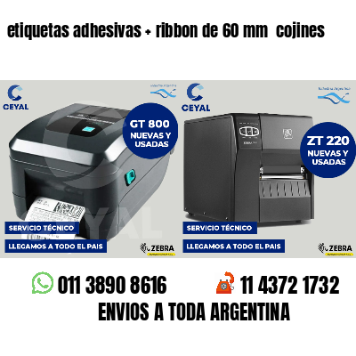 etiquetas adhesivas ribbon de 60 mm cojines