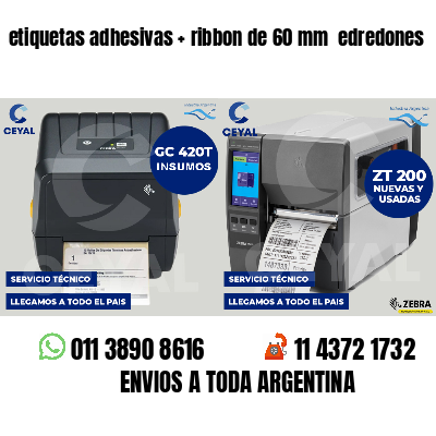 etiquetas adhesivas   ribbon de 60 mm  edredones