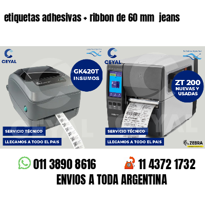 etiquetas adhesivas   ribbon de 60 mm  jeans
