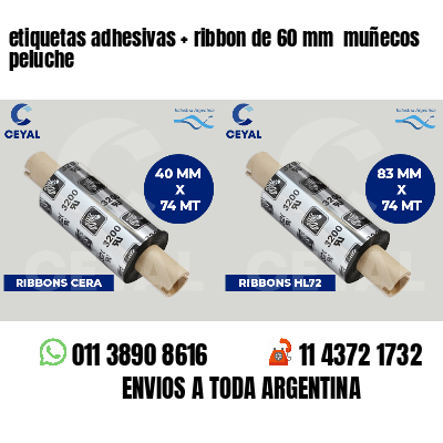 etiquetas adhesivas   ribbon de 60 mm  muñecos peluche