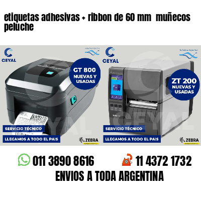 etiquetas adhesivas ribbon de 60 mm muñecos peluche
