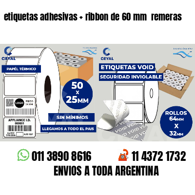 etiquetas adhesivas ribbon de 60 mm remeras