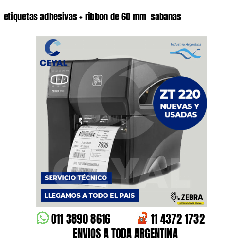 etiquetas adhesivas   ribbon de 60 mm  sabanas