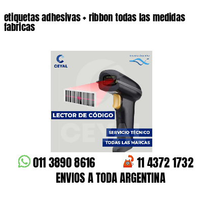 etiquetas adhesivas ribbon todas las medidas fabricas