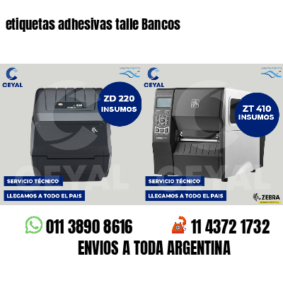 etiquetas adhesivas talle Bancos