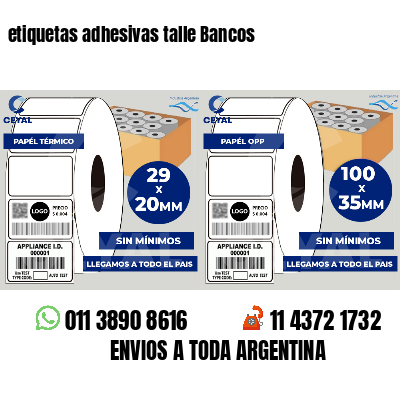 etiquetas adhesivas talle Bancos
