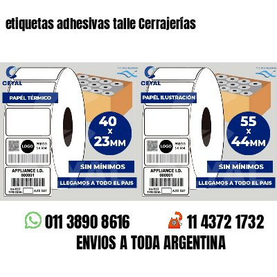etiquetas adhesivas talle Cerrajerías
