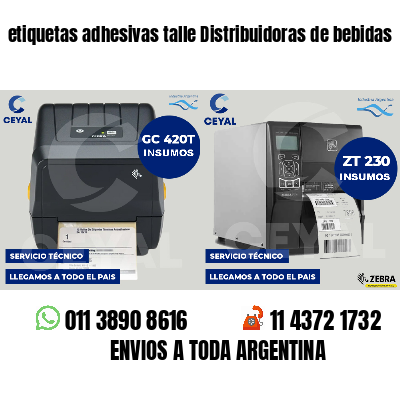 etiquetas adhesivas talle Distribuidoras de bebidas