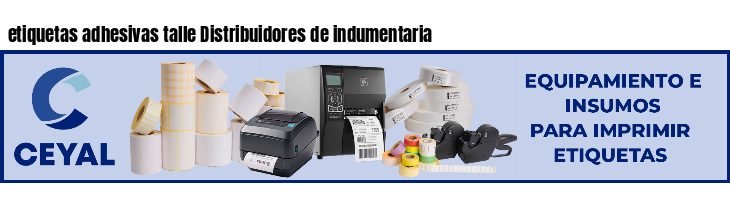 etiquetas adhesivas talle Distribuidores de indumentaria