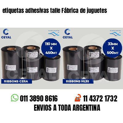 etiquetas adhesivas talle Fábrica de juguetes