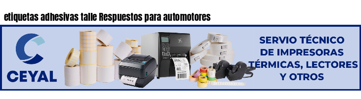 etiquetas adhesivas talle Respuestos para automotores