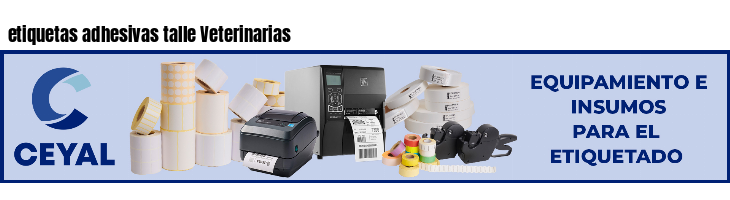 etiquetas adhesivas talle Veterinarias