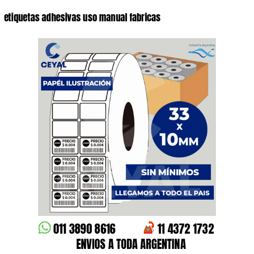etiquetas adhesivas uso manual fabricas