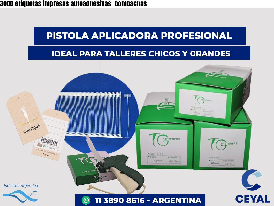 3000 etiquetas impresas autoadhesivas bombachas