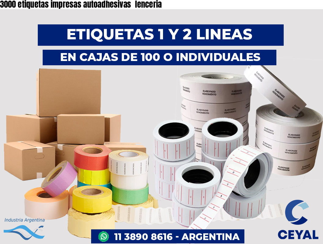 3000 etiquetas impresas autoadhesivas lenceria