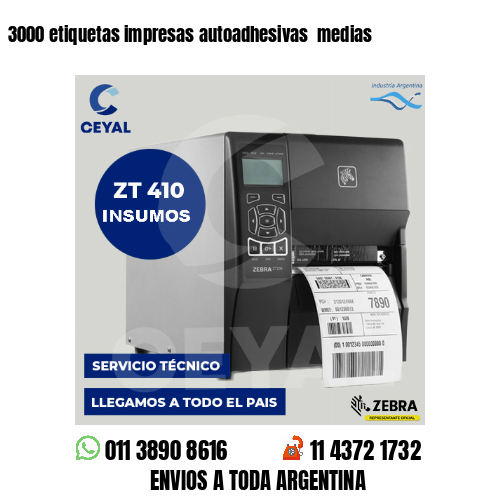 3000 etiquetas impresas autoadhesivas medias