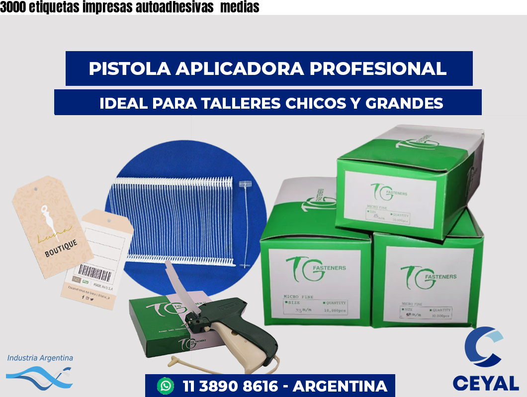 3000 etiquetas impresas autoadhesivas medias