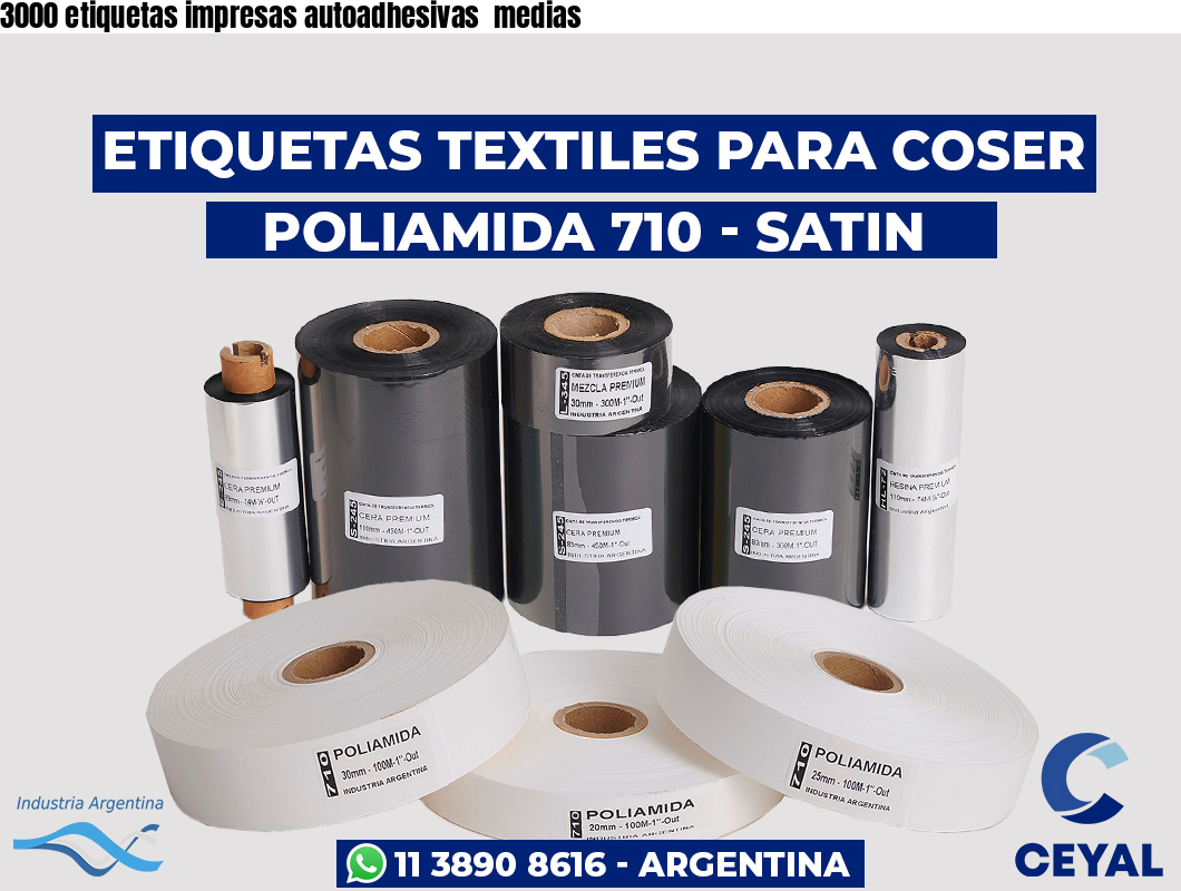 3000 etiquetas impresas autoadhesivas  medias