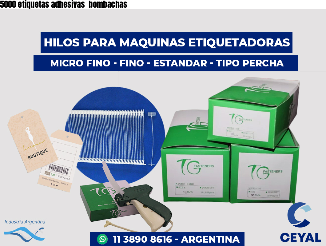 5000 etiquetas adhesivas  bombachas